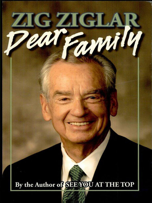 Title details for Dear Family by Zig Ziglar - Available